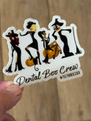 Dental Boo Crew Sticker