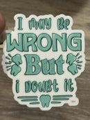 Sarcastic Dental Stickers | Dentist Office Decor | Dental Assistant Gift | Hygienist Sticker | Tooth Stickers | Dental Team Swag