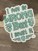 Sarcastic Dental Stickers | Dentist Office Decor | Dental Assistant Gift | Hygienist Sticker | Tooth Stickers | Dental Team Swag